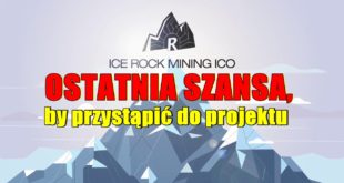 Ostatnia szansa, by przystąpić do projektu Ice Rock Mining !