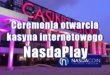 Ceremonia otwarcia kasyna internetowego Nasdaplay