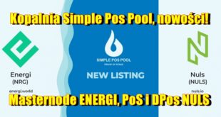 Kopalnia Simple Pos Pool, nowości! Masternode ENERGI, PoS i DPos NULS