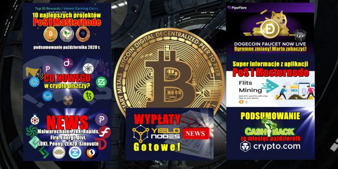 Wypłaty Yieldnodes Gotowe + Wiadomości! 10 najlepszych projektów PoS i Masternode – podsumowanie października 2020 r. Podsumowanie cashback