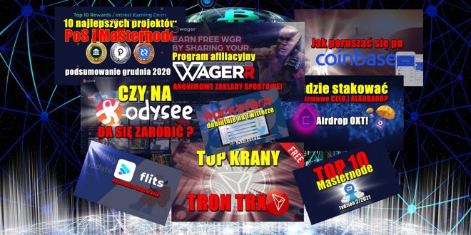 Program afiliacyjny Wagerr – ANONIMOWE ZAKŁADY SPORTOWE. Czy na Odysee da się zarobić TOP KRANY TRON TRX. Jak poruszać się po Coinbase