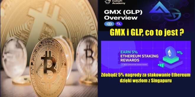 GMX i GLP, co to jest Zdobądź 5% nagrody za stakowanie Ethereum dzięki węzłom z Singapuru. QE powraca do menu
