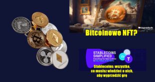 Bitcoinowe NFT Stablecoins wszystko, co musisz wiedzieć o nich, aby wyprzedzić grę