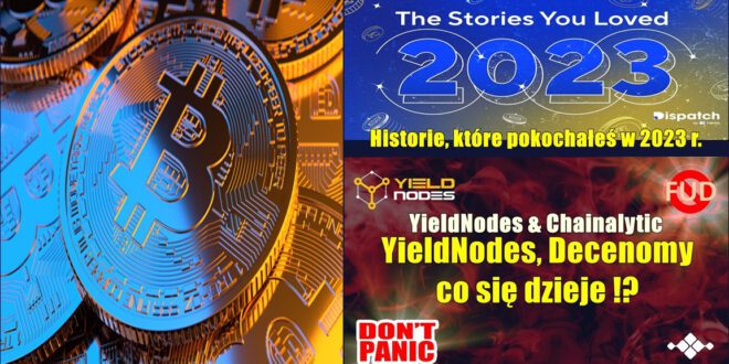 Historie, które pokochałeś w 2023 r. YieldNodes & Chainalytic. Informacje o kryptowalutach
