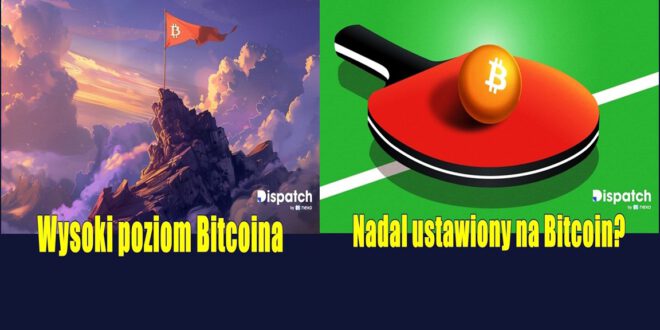 Wysoki poziom Bitcoina. Nadal ustawiony na Bitcoin