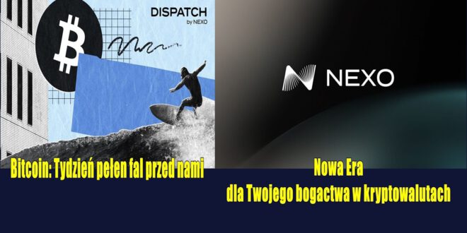 Bitcoin: Tydzień pełen fal przed nami. Nowa era dla Twojego bogactwa w kryptowalutach