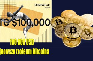 100 000 USD najnowsze trofeum Bitcoina. Czy warto inwestować w Bitcoin, kiedy kosztuje 100 000 dolarów