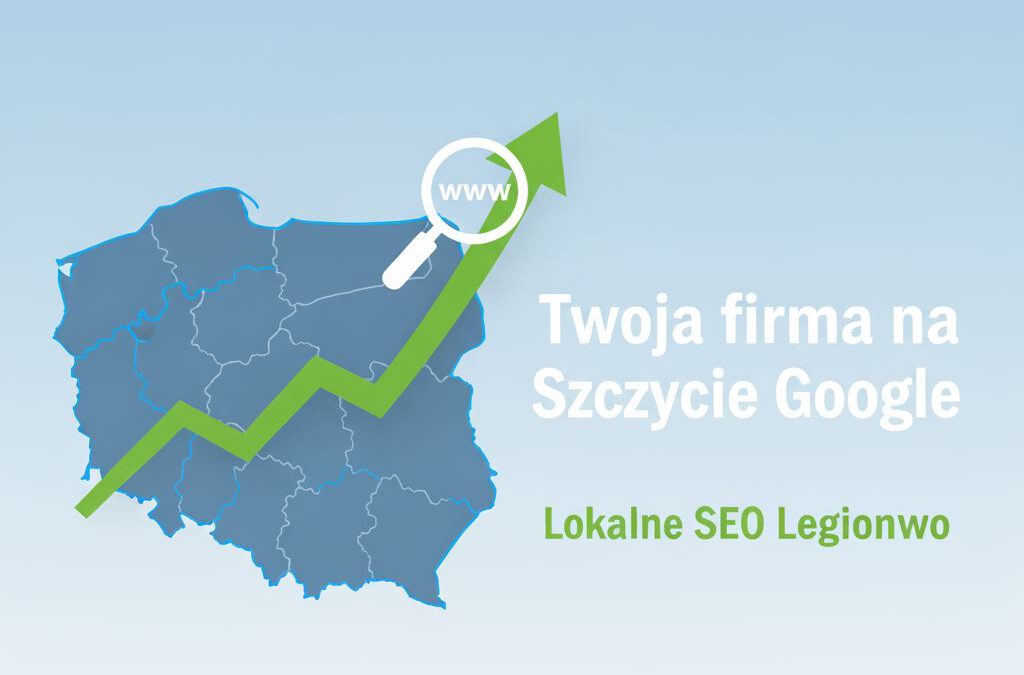 Więcej o SEO. Legionowo pozycjonowanie stron www